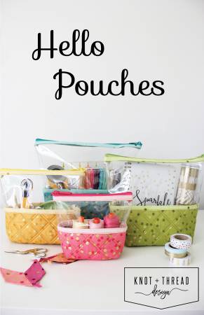 Hello Pouches -- Knot & Thread Design