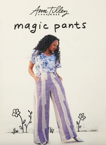 Magic Pants Pattern -- Ann Tilley Handmade